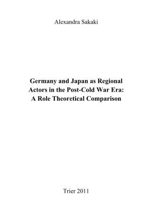 Germany and Japan As Regional Actors in the Post-Cold War Era: a Role Theoretical Comparison