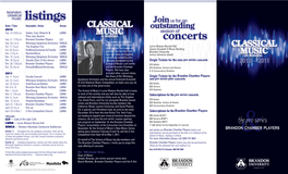 Music Listings Join Us for an Date / Time Ensemble / Artist Venue CLASSICAL Outstanding 2010 Season of Sep