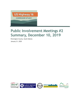 Public Involvement Meetings #2 Summary, December 10, 2019 Pennington County, South Dakota January 21, 2020