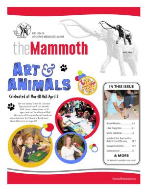 MAY 2011 ART& ANIMALS in THIS ISSUE Sunday with Celebrated at Morrill Hall April 2 a Scientist