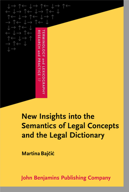 New Insights Into the Semantics of Legal Concepts and the Legal Dictionary