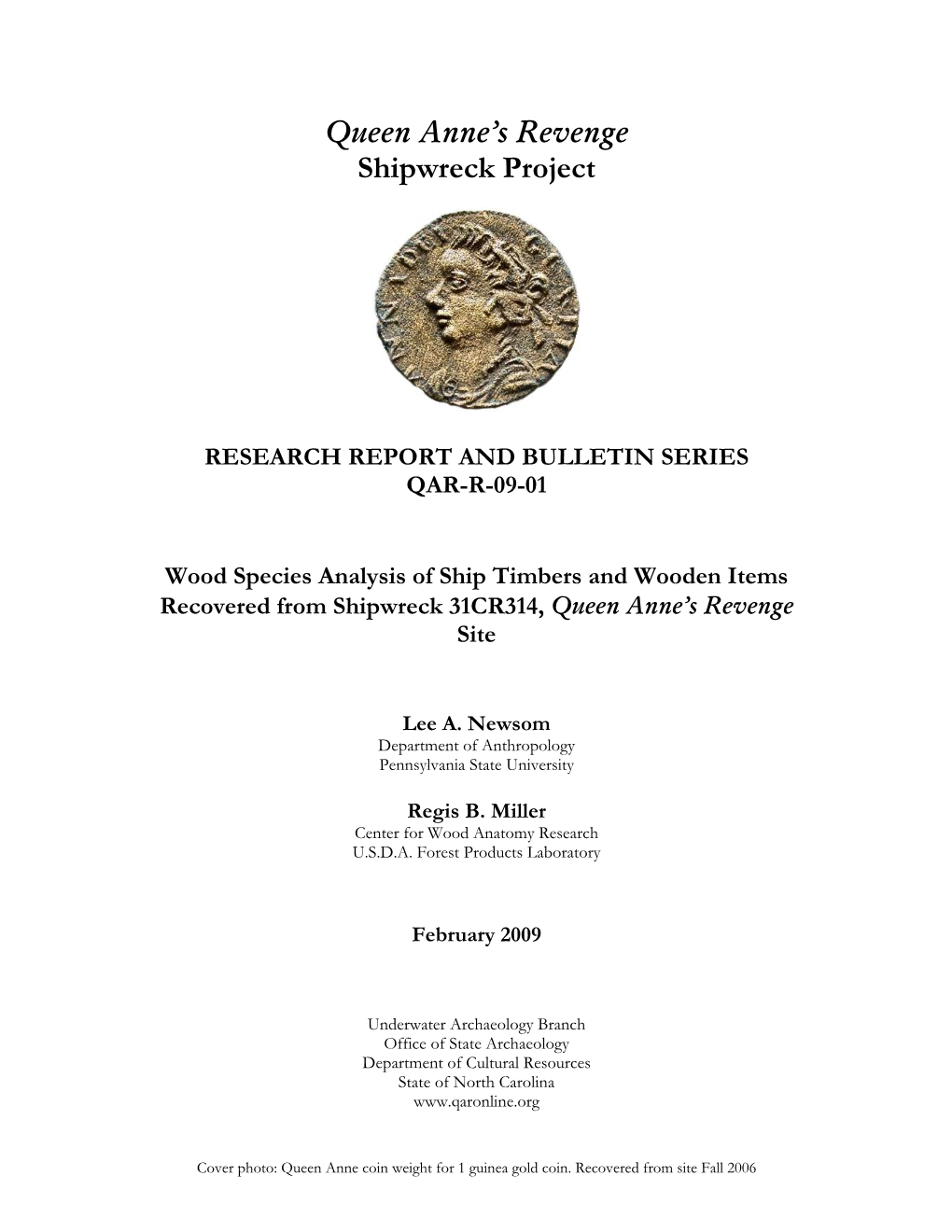 Wood Species Analysis of Ship Timbers and Wooden Items Recovered from Shipwreck 31CR314, Queen Anne’S Revenge Site