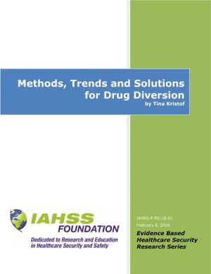 Methods, Trends and Solutions for Drug Diversion by Tina Kristof