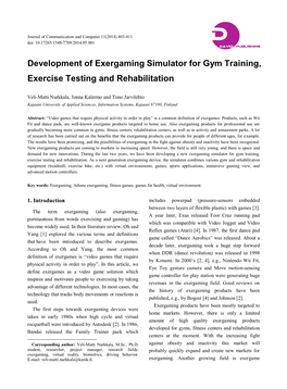 Development of Exergaming Simulator for Gym Training, Exercise Testing and Rehabilitation