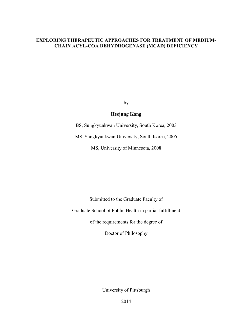 Chain Acyl-Coa Dehydrogenase (Mcad) Deficiency