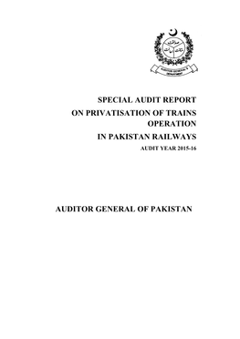 Special Audit Report on Privatisation of Trains Operation in Pakistan Railways Auditor General of Pakistan