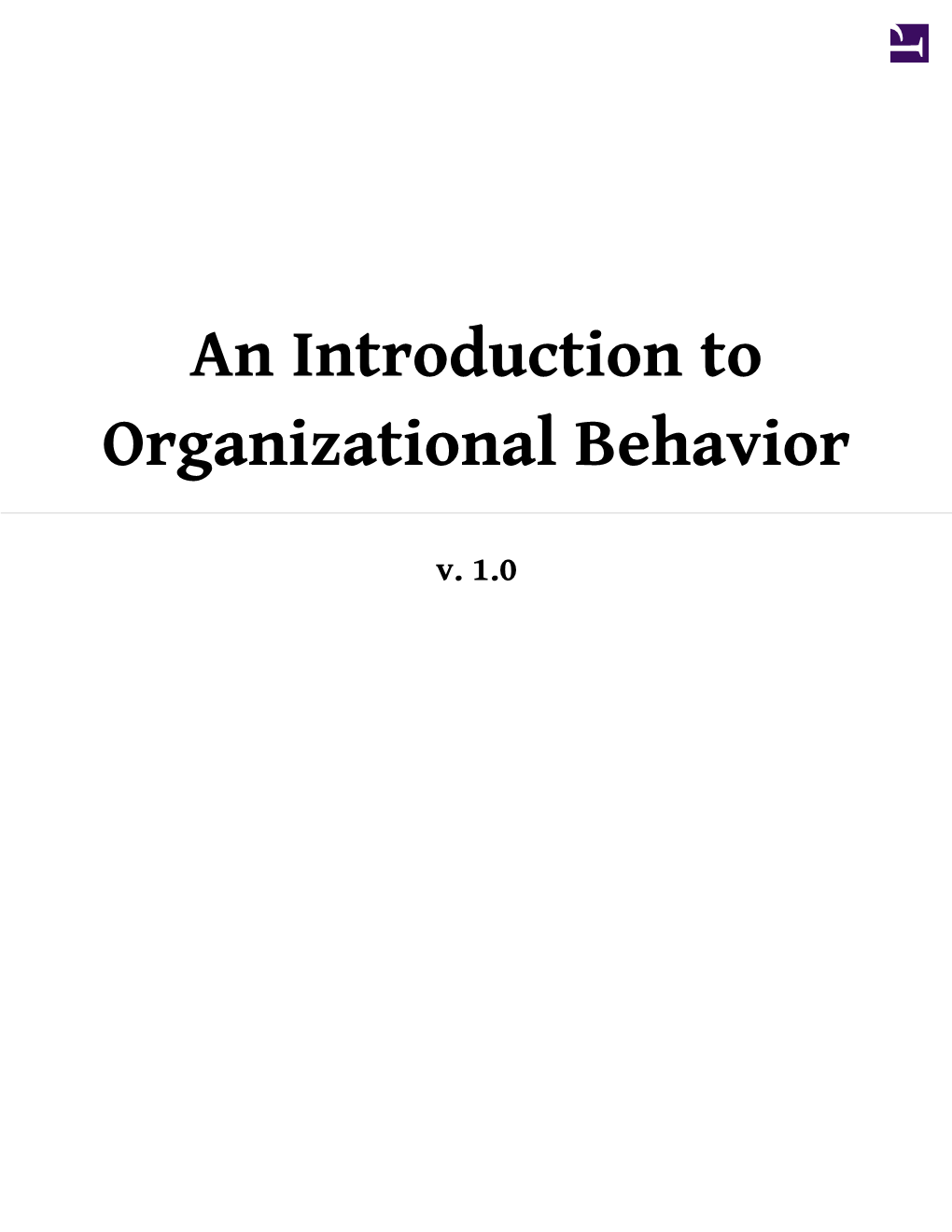 An Introduction to Organizational Behavior