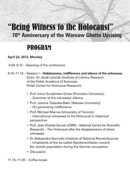 “Being Witness to the Holocaust” 70Th Anniversary of the Warsaw Ghetto Uprising
