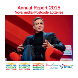 Annual Report 2015 Annual Report Annual Report 2015 Novamedia/Postcode Lotteries