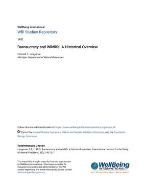 Bureaucracy and Wildlife: a Historical Overview