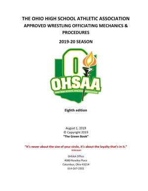 The Ohio High School Athletic Association Approved Wrestling Officiating Mechanics & Procedures 2019-20 Season