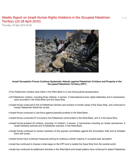 Weekly Report on Israeli Human Rights Violations in the Occupied Palestinian Territory (22-28 April 2010) Thursday, 29 April 2010 00:00