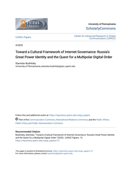 Toward a Cultural Framework of Internet Governance: Russia’S Great Power Identity and the Quest for a Multipolar Digital Order