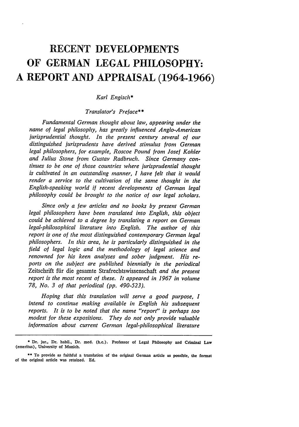 Recent Developments of German Legal Philosophy: a Report and Appraisal (1964-1966)