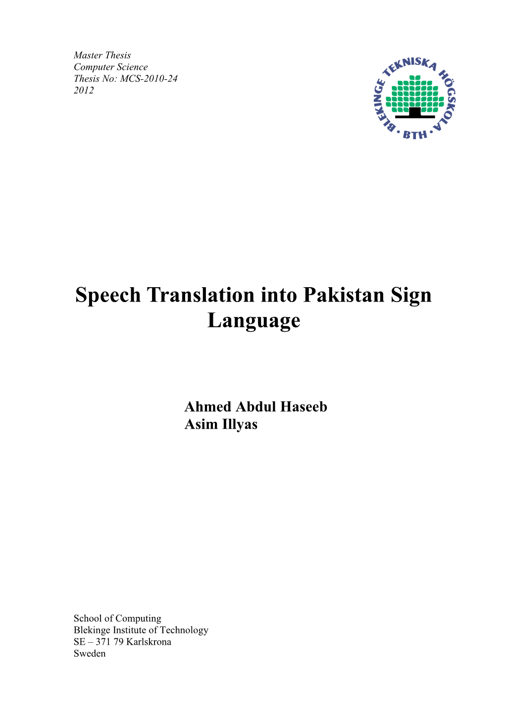 Speech Translation Into Pakistan Sign Language