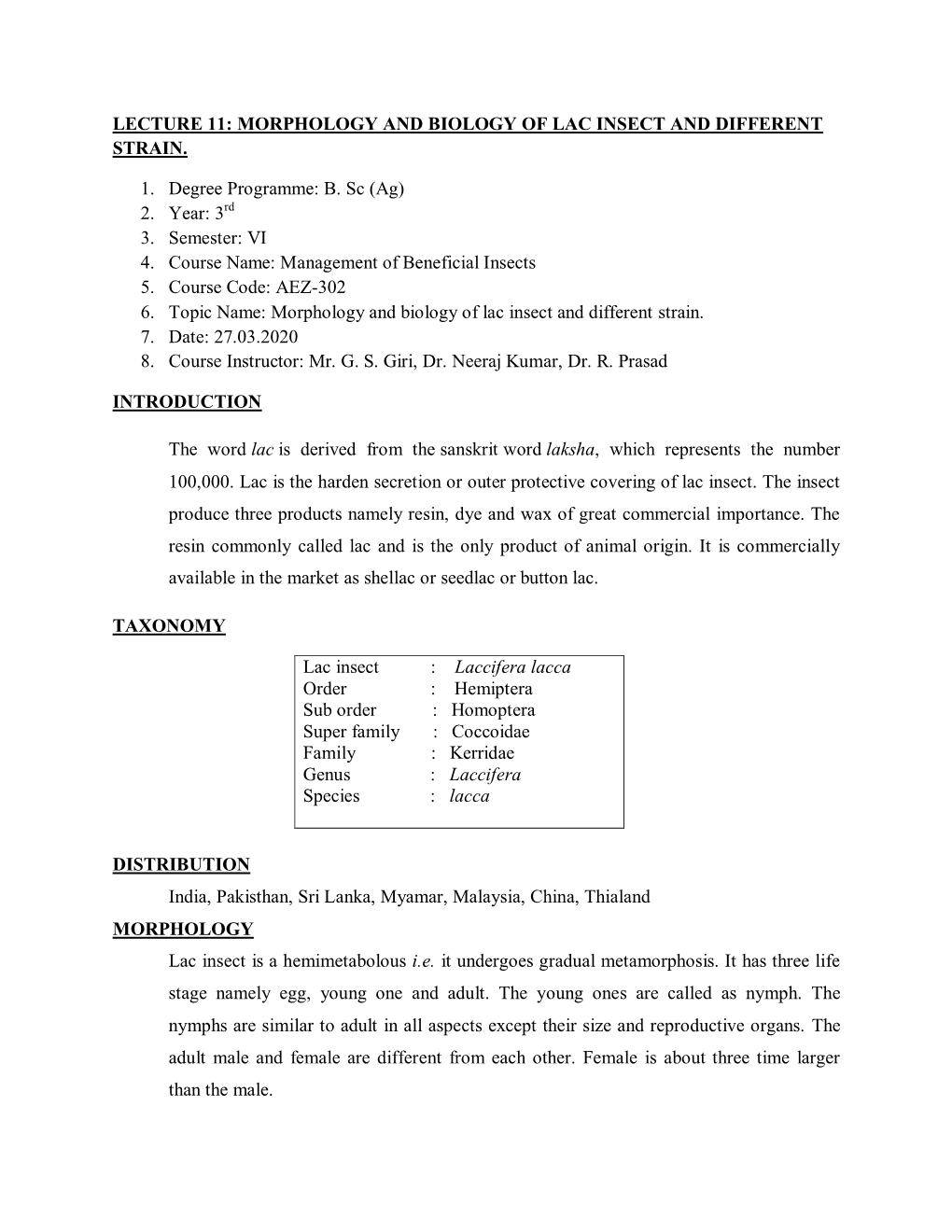 Morphology and Biology of Lac Insect and Different Strain