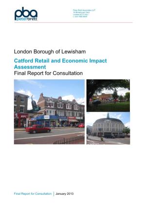 London Borough of Lewisham Catford Retail and Economic Impact Assessment Final Report for Consultation