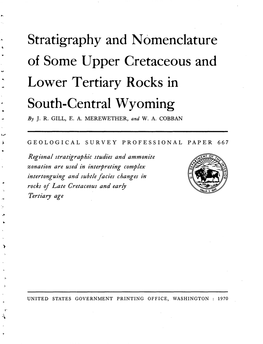 Stratigraphy and Nomenclature of Some Upper Cretaceous and Lower Tertiary Rocks in South-Central Wyoming By]