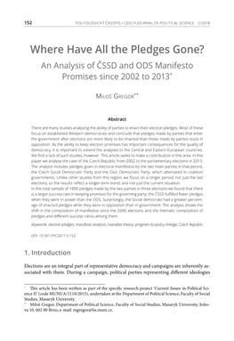 Where Have All the Pledges Gone? an Analysis of ČSSD and ODS Manifesto Promises Since 2002 to 2013*