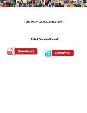 Tyler Perry Good Deeds Netflix