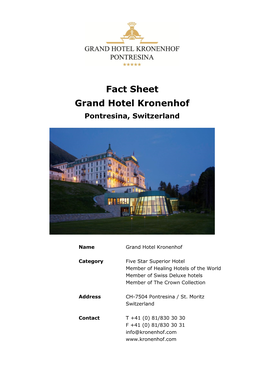 Fact Sheet Grand Hotel Kronenhof Pontresina, Switzerland