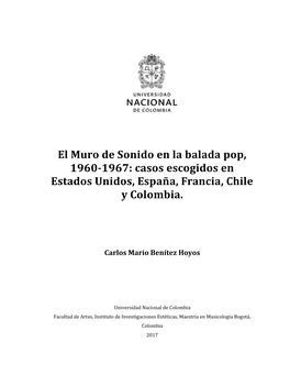 El Muro De Sonido En La Balada Pop, 1960-1967: Casos Escogidos En Estados Unidos, España, Francia, Chile Y Colombia
