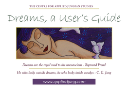 Dreams, a User's Guide