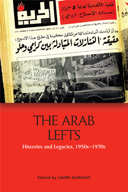 THE ARAB LEFTS Histories and Legacies, 1950S–1970S