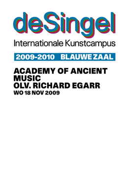 Academy of Ancient Music Olv. Richard Egarr Wo 18 Nov 2009