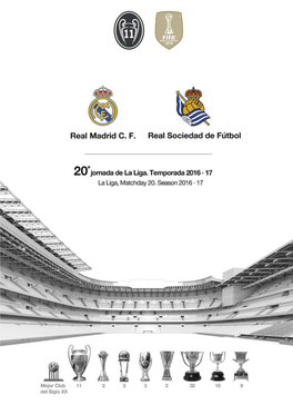 Real Sociedad De Fútbol 20A Vigésima Jornada De La Liga La Liga, Matchday 20 Temporada/ Season 2016/2017
