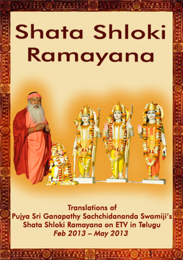 Pujya Appaji's Explanation of Shatashloki Ramayana Is Being