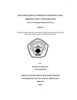 Pengaruh Terpaan Program Indonesian Idol Terhadap Minat Menjadi Artis (Survey Dikalangan Mahasiswa Untirta)”