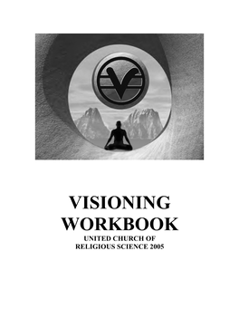 Visioning Workbook United Church of Religious Science 2005