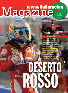 Felipe Massa Torna Sul Podio Sette Mesi Dopo Il Suo Drammatico Incidente DESERTO