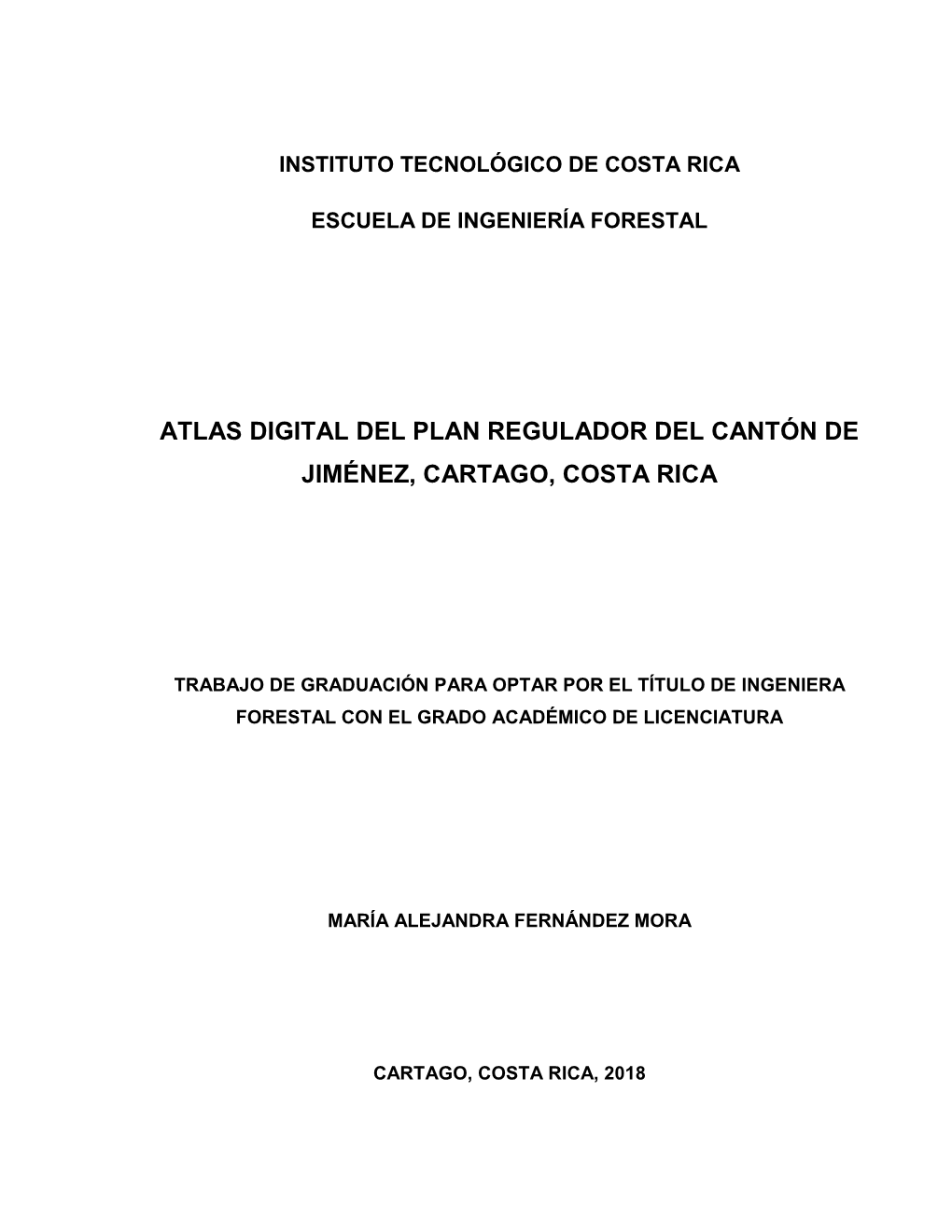 Atlas Digital Del Plan Regulador Del Cantón De Jiménez, Cartago, Costa Rica