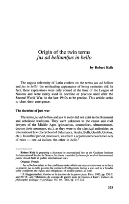 Origin of the Twin Terms Jus Ad Bellum/Jus in Bello