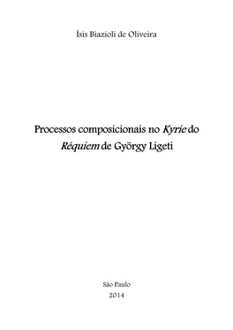 Processos Composicionais No Kyrie Do Réquiem De György Ligeti