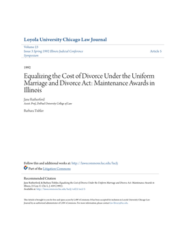Equalizing the Cost of Divorce Under the Uniform Marriage and Divorce Act: Maintenance Awards in Illinois Jane Rutherford Assist