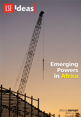 LSE IDEAS Emerging Powers in Africa