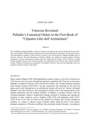 Vitruvius Revisited: Palladio’S Canonical Orders in the First Book of “I Quattro Libri Dell’Architettura”