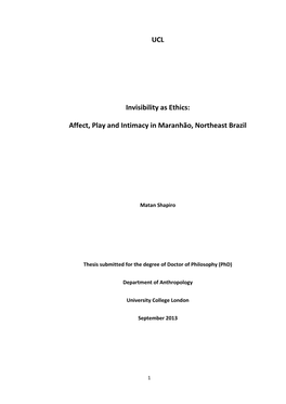 UCL Invisibility As Ethics: Affect, Play and Intimacy in Maranhão