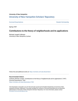 Contributions to the Theory of Neighborhoods and Its Applications