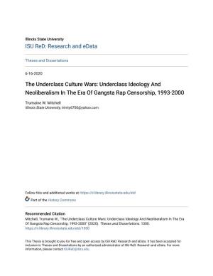The Underclass Culture Wars: Underclass Ideology and Neoliberalism in the Era of Gangsta Rap Censorship, 1993-2000