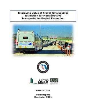 Improving Value of Travel Time Savings Estimation for More Effective Transportation Project Evaluation