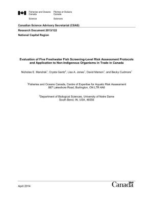 Evaluation of Five Freshwater Fish Screening-Level Risk Assessment Protocols and Application to Non-Indigenous Organisms in Trade in Canada