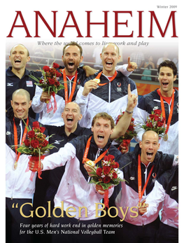 Anaheim Magazine Is Published Quarterly by the City of Anaheim