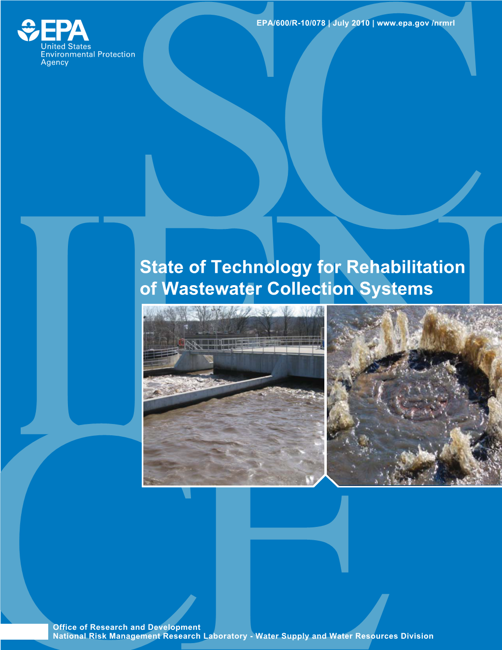 State of Technology for Rehabilitation of Wastewater Collection Systems