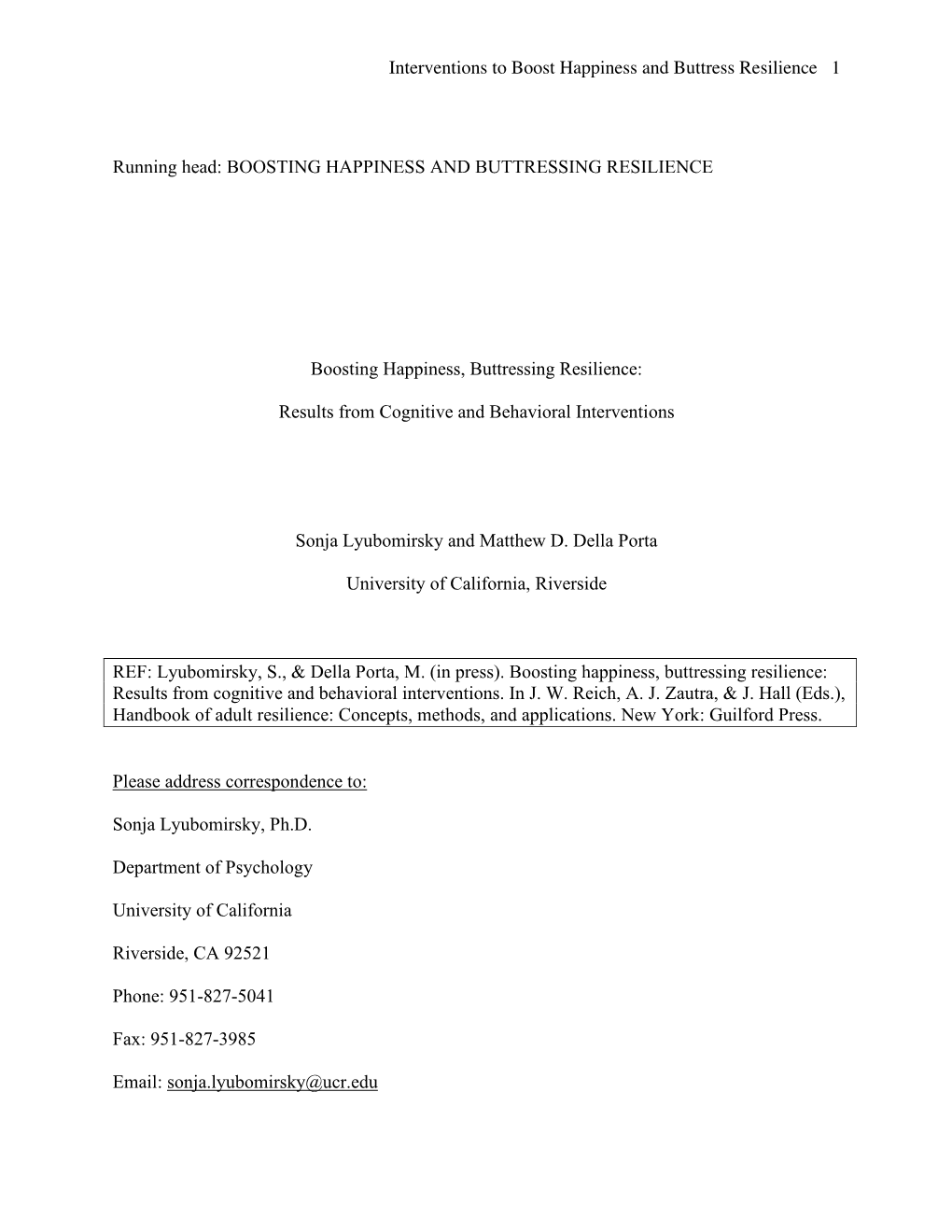 Interventions to Boost Happiness and Buttress Resilience 1 Running Head