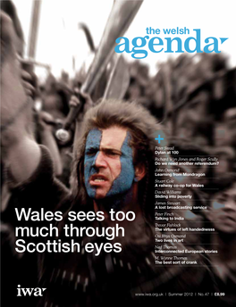 Wales Sees Too Much Through Scottish Eyes