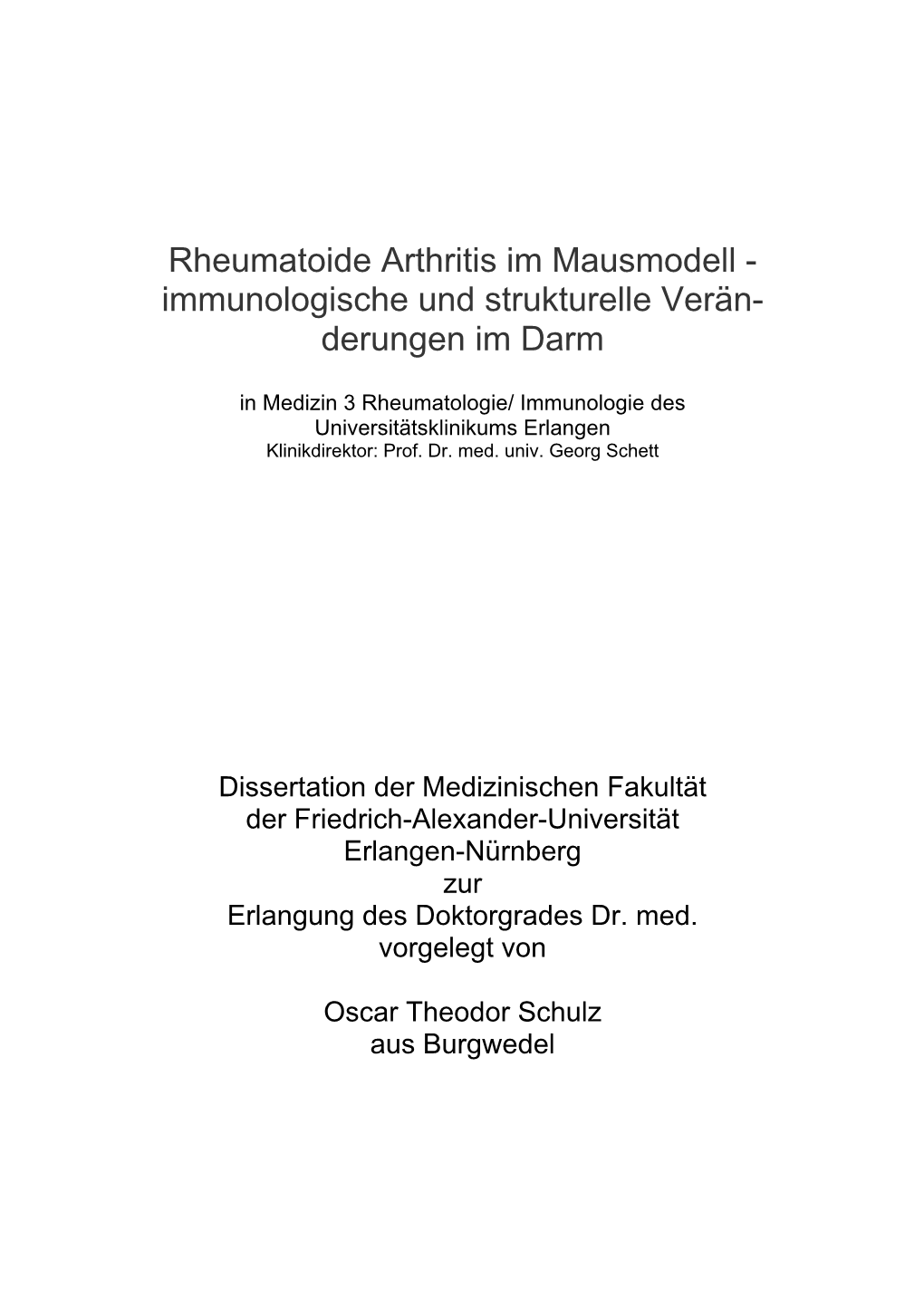 Rheumatoide Arthritis Im Mausmodell - Immunologische Und Strukturelle Verän- Derungen Im Darm